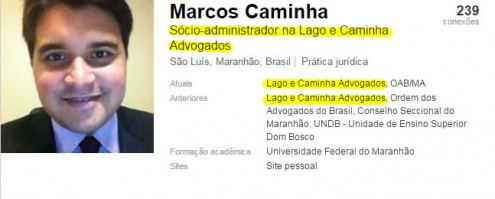 Em perfil na rede social Linked In, Marcos Caminha se identifica como sócio-administrador na Lago e Caminha, mesmo escritório de Rodrigo Lago