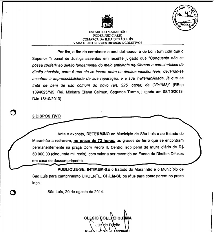 Trecho da decisão que determinou a retirada das grades que cercavam o Palácio dos Leões, TJ-MA e Prefeitura de São Luís