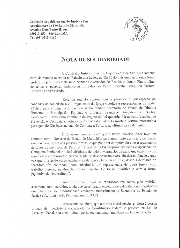 Arquidiocese de São Luís do Maranhão contestou as acusações mentirosas do governador Flávio Dino sobre contratação de padre pelo Estado para serviços no Complexo Penitenciário de Pedrinha