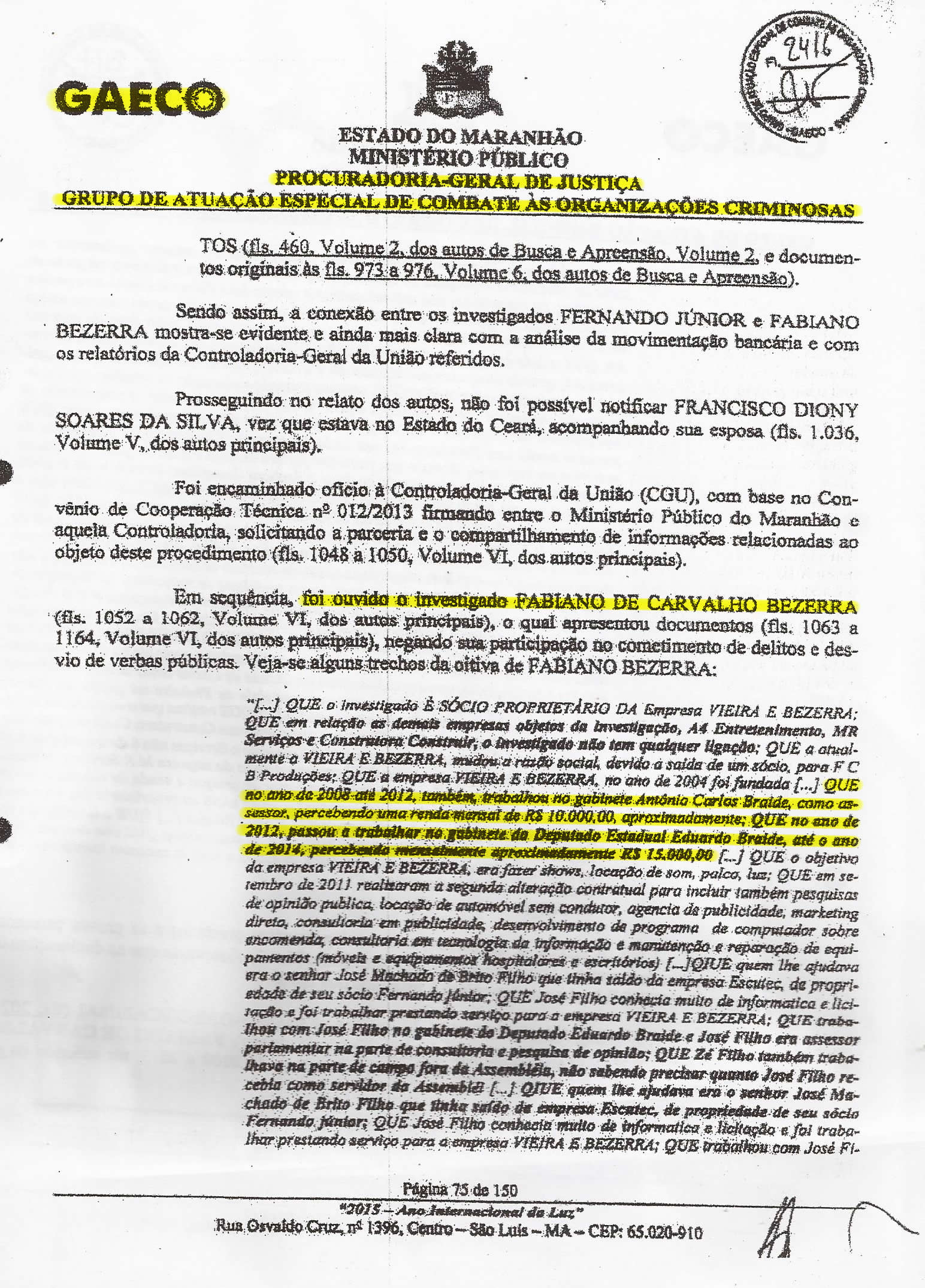 Folha 75 do PIC Gaeco mostra depoimento de Fabiano Bezerra confessando sinecura nos gabinetes de Carlos e Eduardo Braide, entre 2008 e 2014